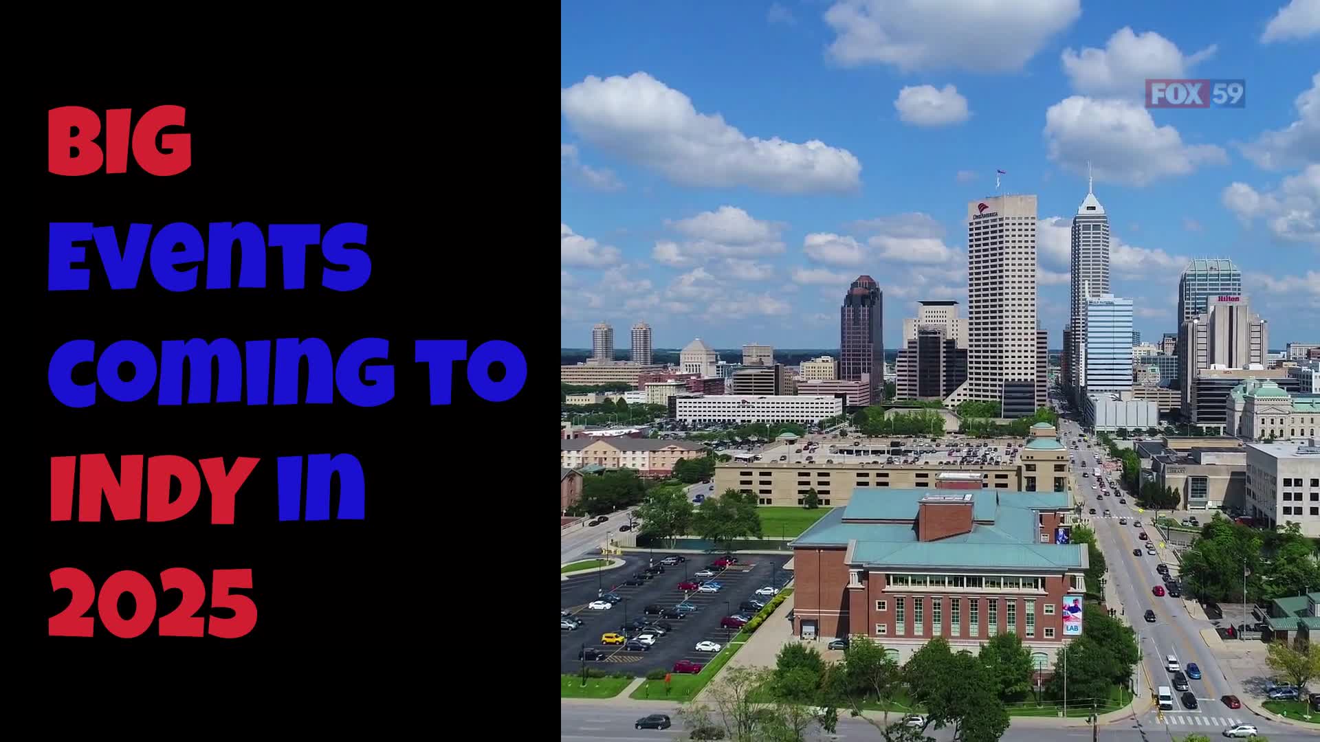 Big events coming to Indianapolis in 2025 Fox 59