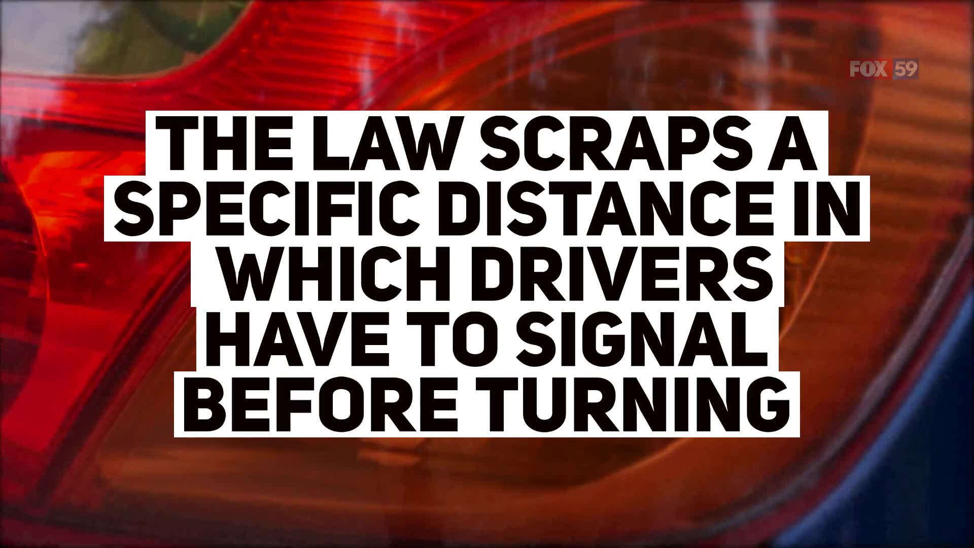 New turn signal law in effect in Indiana Fox 59